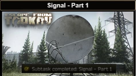 signal part 1 tarkov|More.